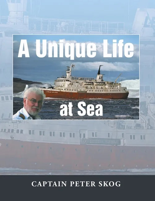 A Unique Life at Sea - Paperback