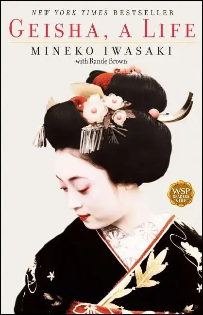 Geisha: A Life - Paperback