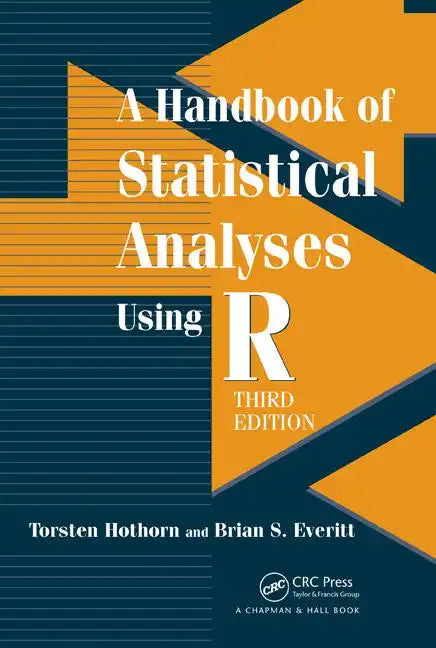 A Handbook of Statistical Analyses Using R - Paperback