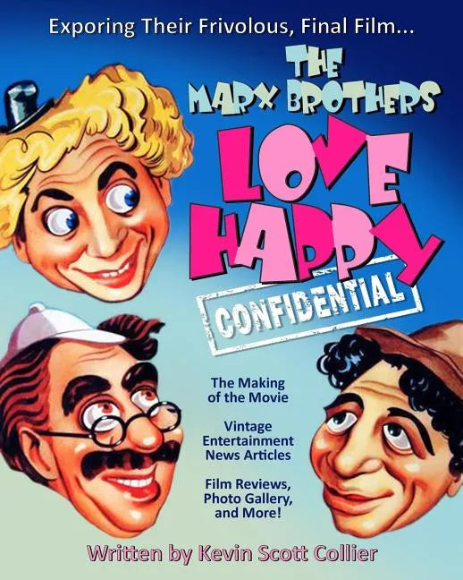 The Marx Brothers Love Happy Confidential - Paperback