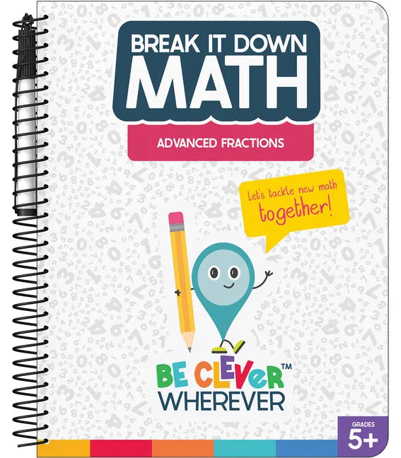 Break It Down Advanced Fractions Reference Book - Paperback
