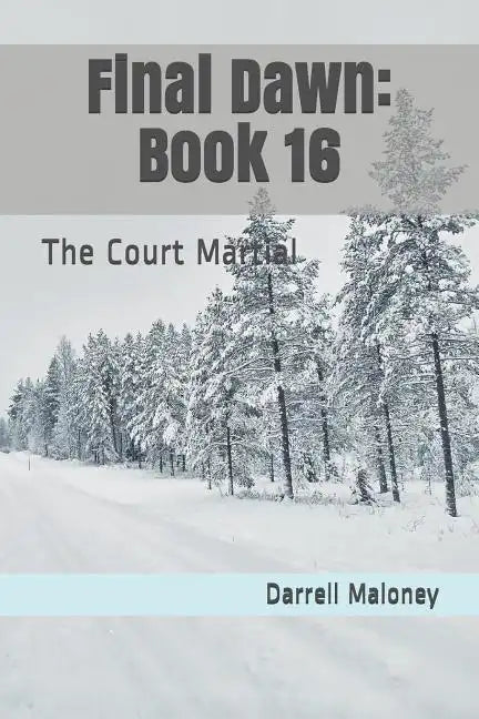 Final Dawn: Book 16: The Court Martial - Paperback