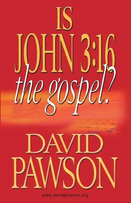 Is John 3: 16 the Gospel? - Paperback
