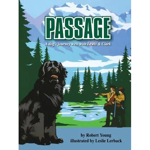 Passage: A dog's journey west with Lewis and Clark - Paperback