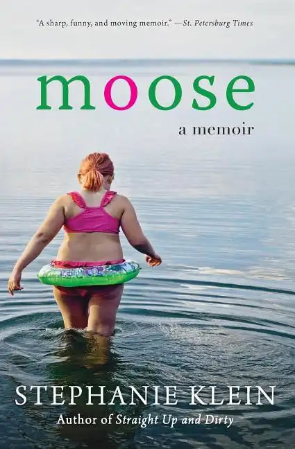 Moose: A Memoir - Paperback