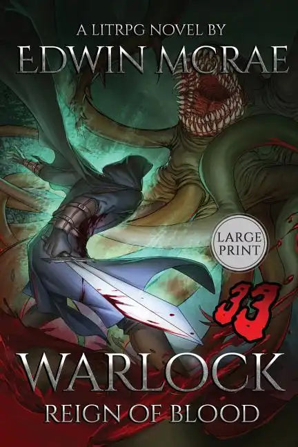 Warlock: Reign of Blood: A LitRPG Novel: Large Print - Paperback
