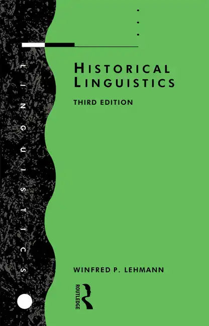 Historical Linguistics: An Introduction - Paperback