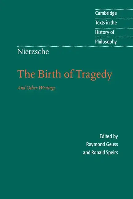 Nietzsche: The Birth of Tragedy and Other Writings - Paperback