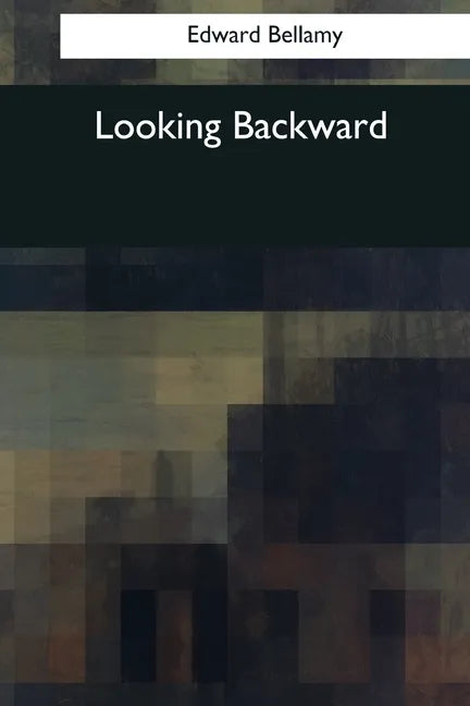 Looking Backward - Paperback