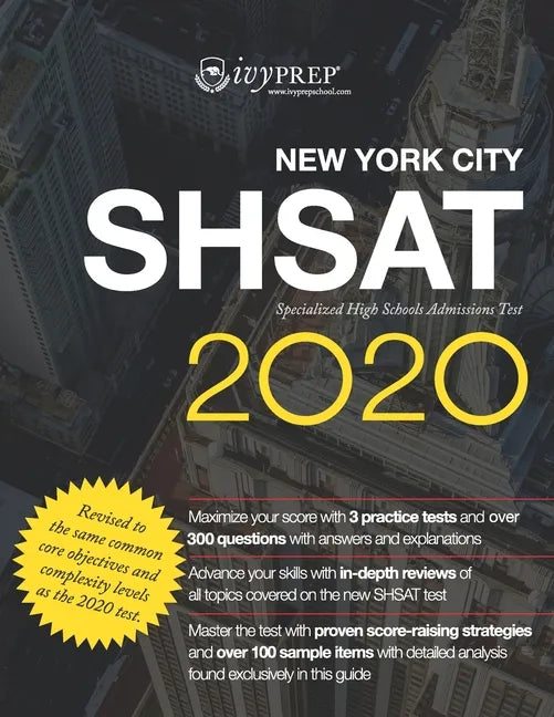 IvyPrep New York City SHSAT Specialized High School Admissions Test 2020: Complete prep for the new test with revising/editing, literature, and poetry - Paperback