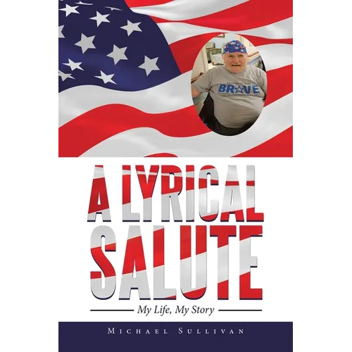 A Lyrical Salute: My Life, My Story - Paperback