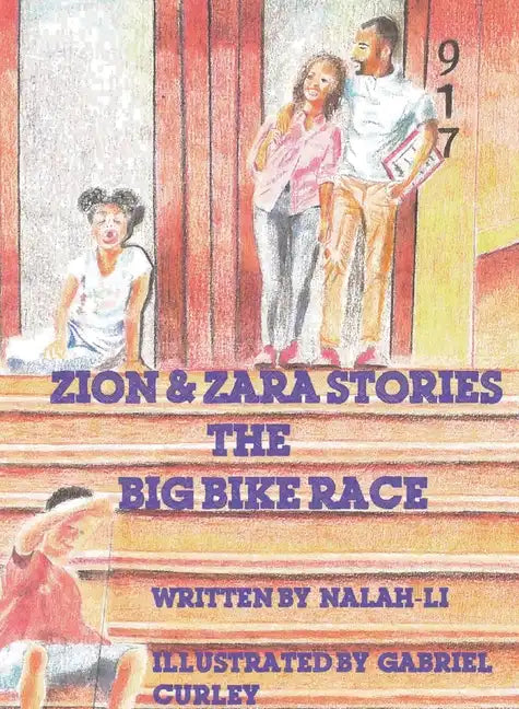 Zion & Zara Stories: The Big Bike Race - Hardcover