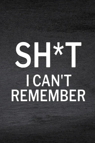 Sh*t I Can't Remember: Password Log Book, Website Password, Email Password, Password Organizer Book, Password List, Password Keeper Book - Paperback