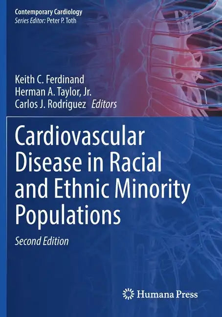 Cardiovascular Disease in Racial and Ethnic Minority Populations - Paperback