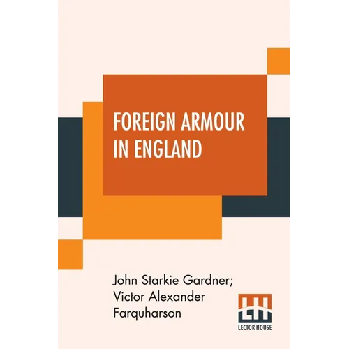 Foreign Armour In England - Paperback