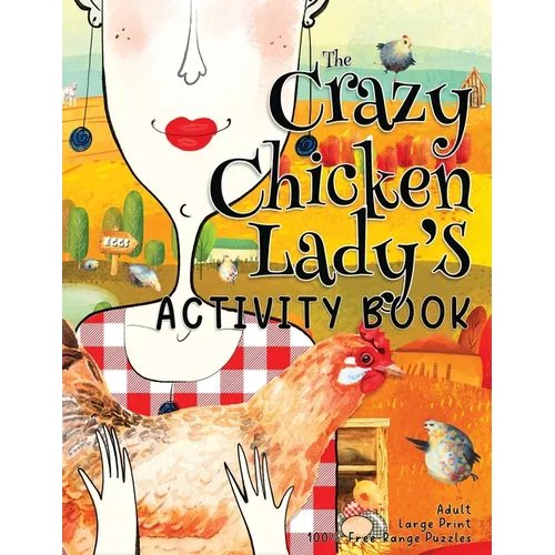 The Crazy Chicken Lady's Activity Book - Paperback