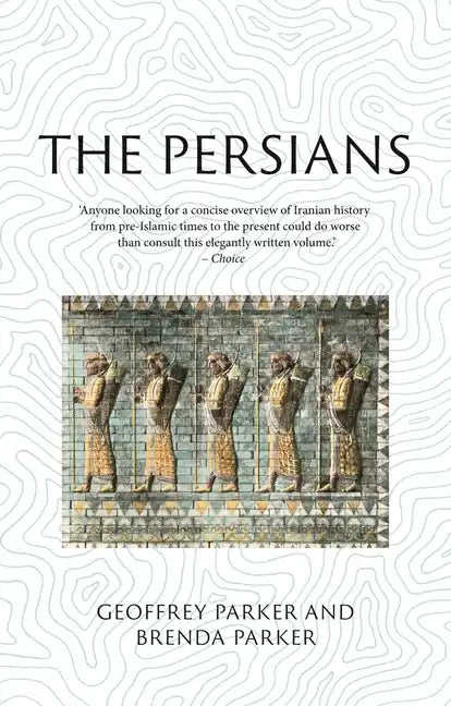 The Persians: Lost Civilizations - Paperback