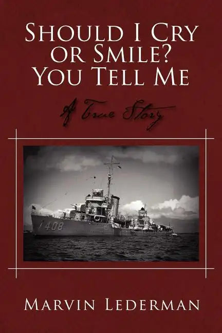Should I Cry or Smile? You Tell Me: A True Story - Paperback