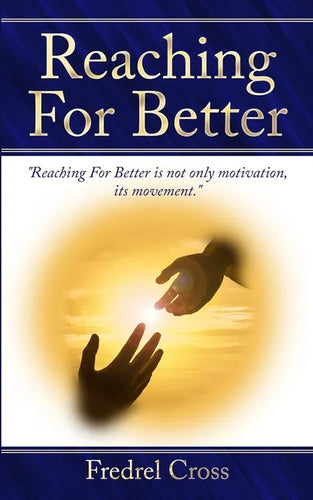 Reaching For Better - Paperback