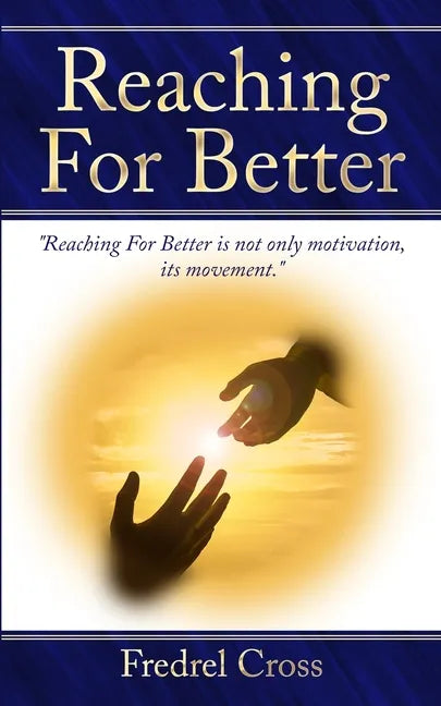 Reaching For Better - Paperback