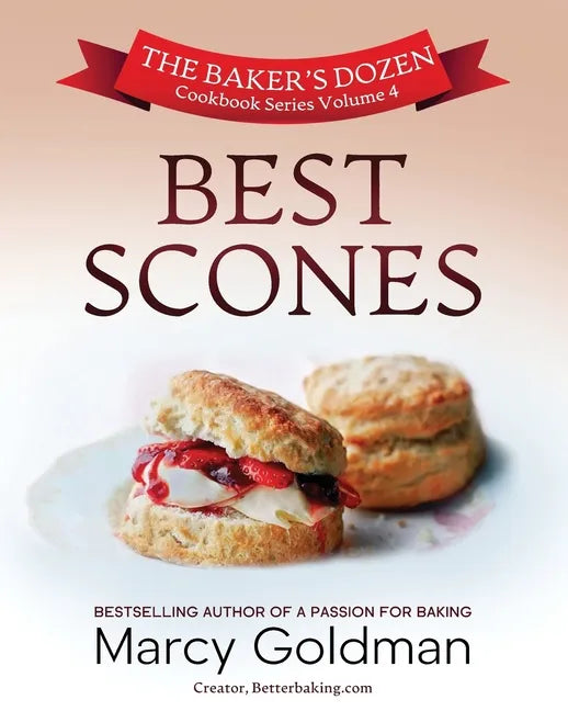 The Baker's Dozen Volume Four, Best Scones - Paperback