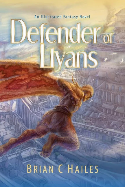 Defender of Llyans: An Illustrated Fantasy Novel - Paperback