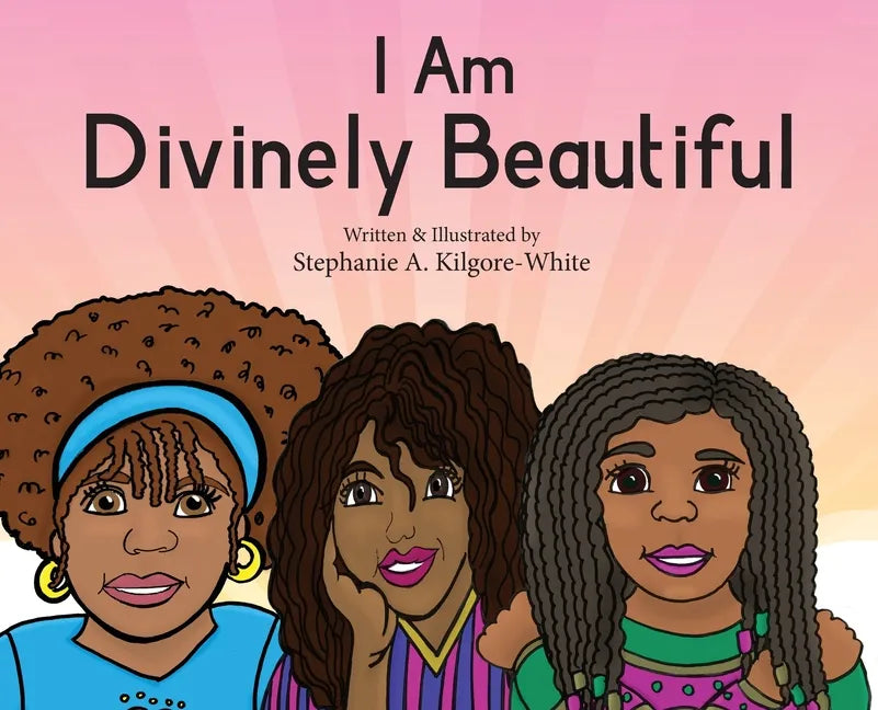I Am Divinely Beautiful - Hardcover