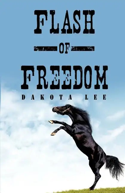 Flash of Freedom - Paperback