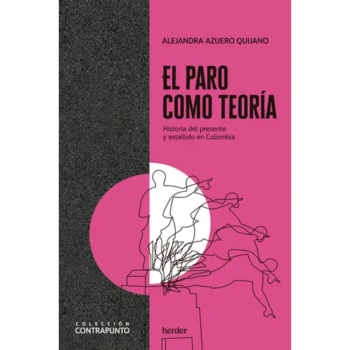 El Paro Como Teoria - Paperback