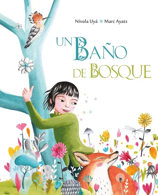 Un Baño de Bosque (Bathing in the Forest) - Hardcover