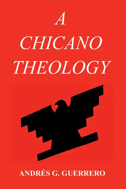 A Chicano Theology - Paperback