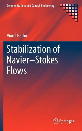 Stabilization of Navier-Stokes Flows - Hardcover