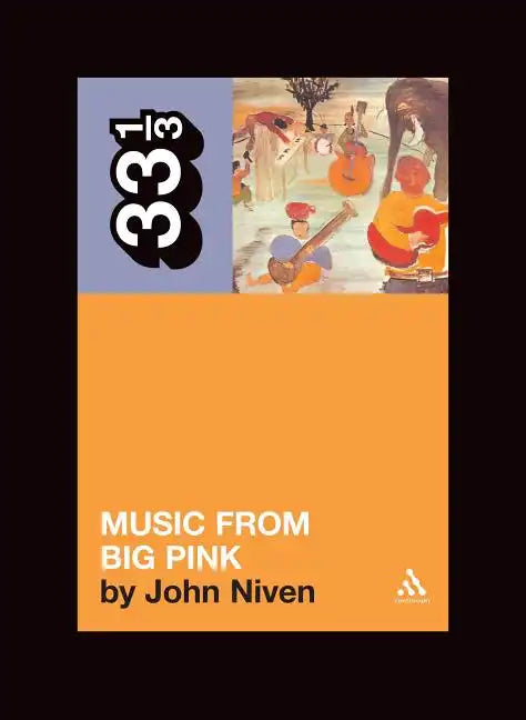 The Band's Music from Big Pink - Paperback