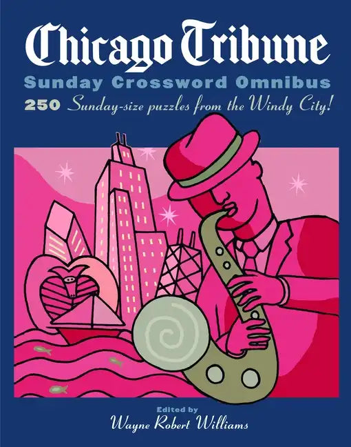 Chicago Tribune Sunday Crossword Omnibus - Paperback