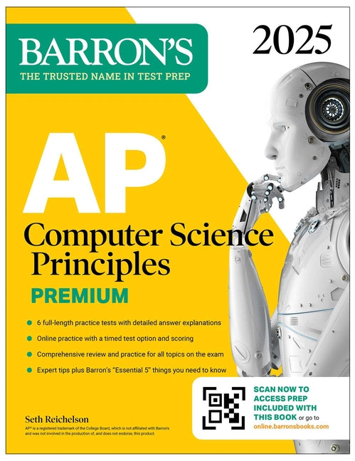 AP Computer Science Principles Premium, 2025: Prep Book with 6 Practice Tests + Comprehensive Review + Online Practice - Paperback