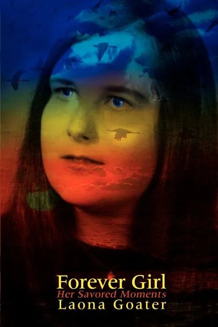 Forever Girl: Her Savored Moments - Paperback