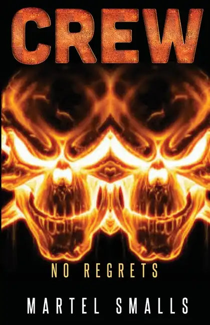 Crew: No Regrets - Paperback