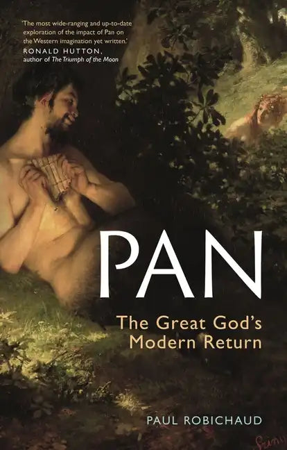 Pan: The Great God's Modern Return - Paperback