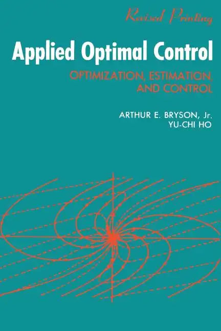 Applied Optimal Control: Optimization, Estimation and Control - Paperback