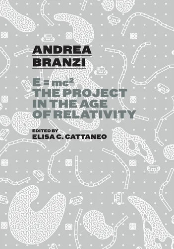 Andrea Branzi: E=mc2: The Project in the Age of Relativity - Paperback