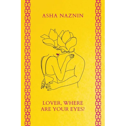 Lover, Where Are Your Eyes? - Paperback