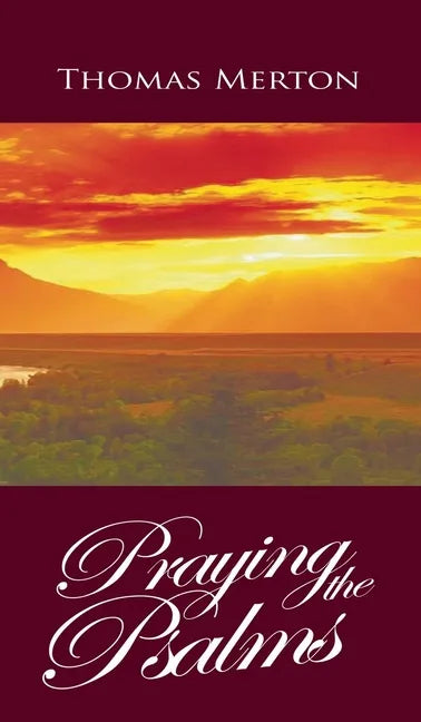 Praying the Psalms - Hardcover