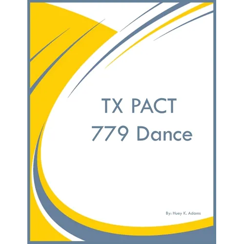 TX PACT 779 Dance - Paperback
