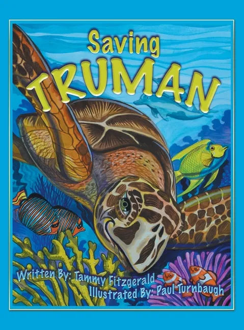 Saving Truman - Hardcover