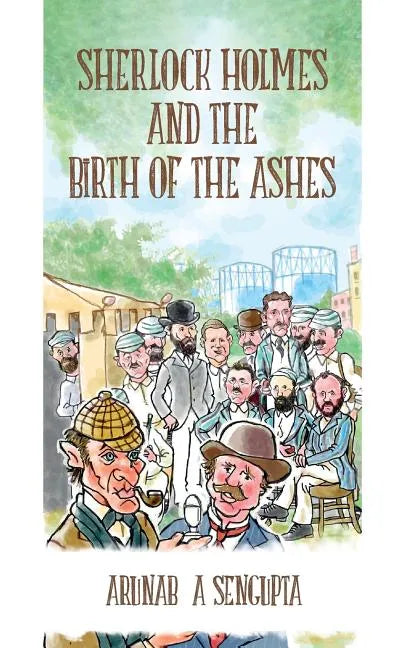 Sherlock Holmes and the Birth of the Ashes - Paperback