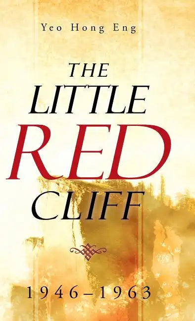 The Little Red Cliff: 1946-1963 - Hardcover