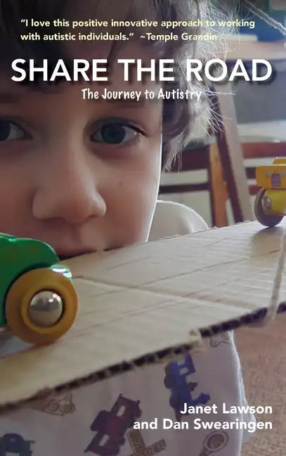 Share the Road: The Journey to Autistry - Hardcover