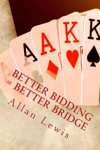 Better Bidding = Better Bridge - Paperback