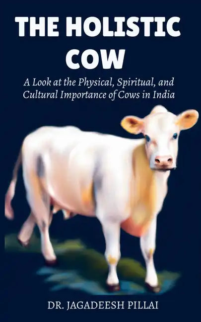 The Holistic Cow - Paperback