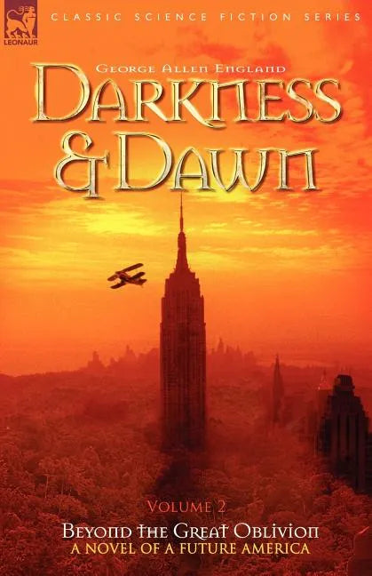 Darkness & Dawn Volume 2 - Beyond the Great Oblivion - Paperback
